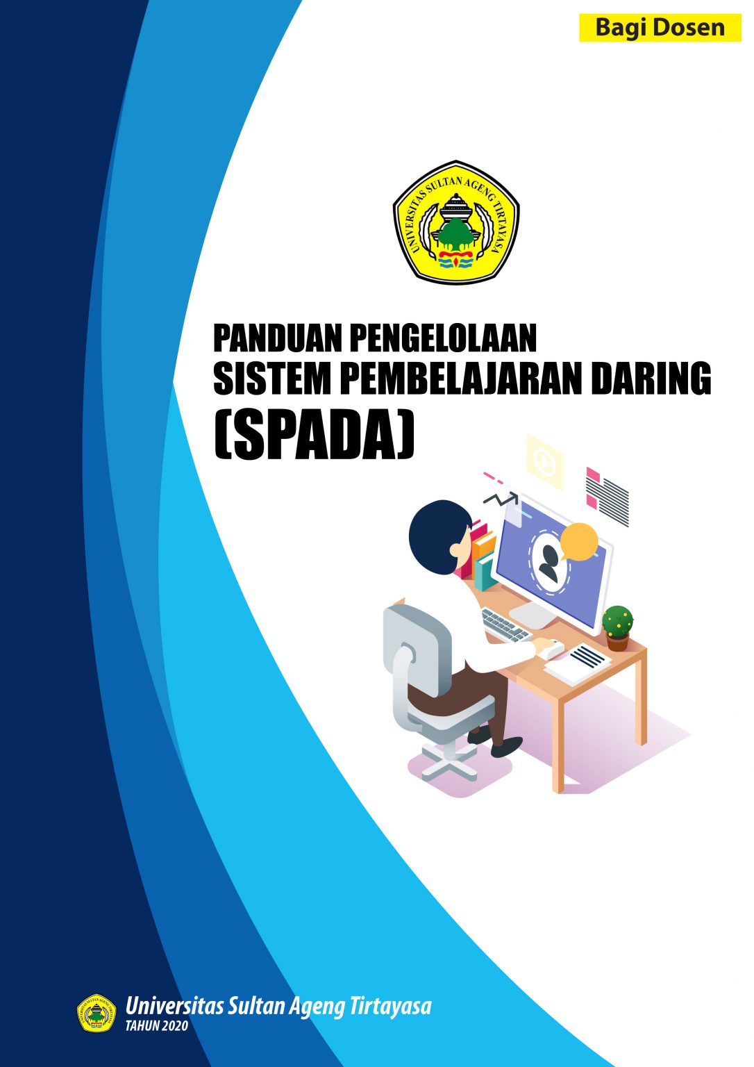 Buku Panduan Pengelolaan Sistem Pembelajaran Daring Spada Bagi Dosen 8318